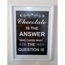 Chocolate Is Answer Tipografi Tablo